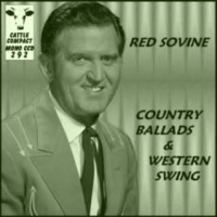 Red Sovine - Country Ballads & Western Swing (1949-1952)